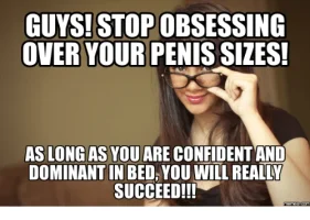 guys-stop-obsessing-over-your-penis-sizes-as-long-as-14007243.webp