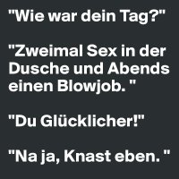 Wie-war-dein-Tag-Zweimal-Sex-in-der-Dusche-und-Ab.jpeg.jpg